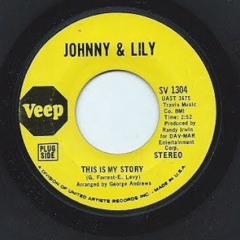 Johnny & Lily-This is my story