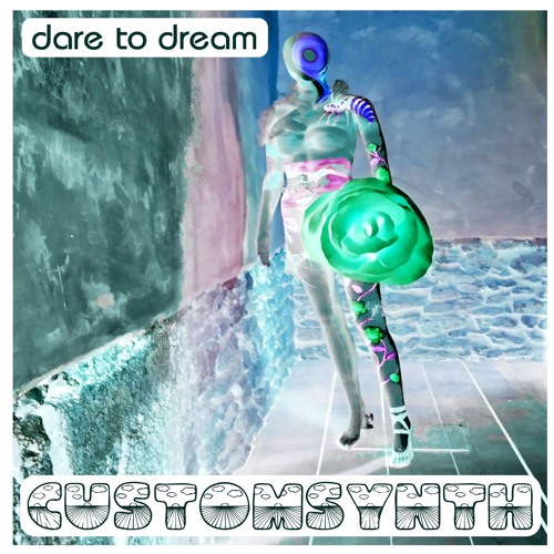 dare to dream