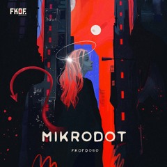 Mikrodot - No Mercy [FKOFd060 Free Download]