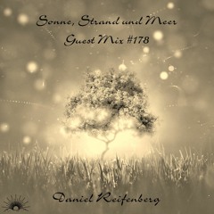 Sonne, Strand und Meer Guest Mix #178 by Daniel Reifenberg