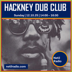 Hackney Dub Club w/ Peppino-I - 12th October 2025