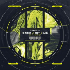 Mr Pisika Vs Berti & Buisy - The Moment