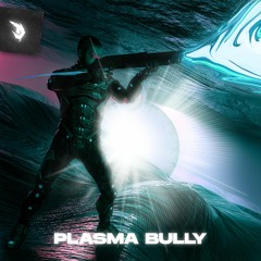 Decimate - Plasma Bully