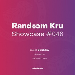 Showcase #046 w/ Walter-B, extract, Gerchikov (Guestmix), Finds