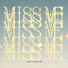 Miss Me
