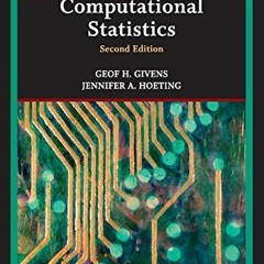 ✔️ Read Computational Statistics by  Geof H. Givens &  Jennifer A. Hoeting