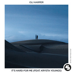 Oli Harper feat. Krysta Youngs - It's Hard for Me