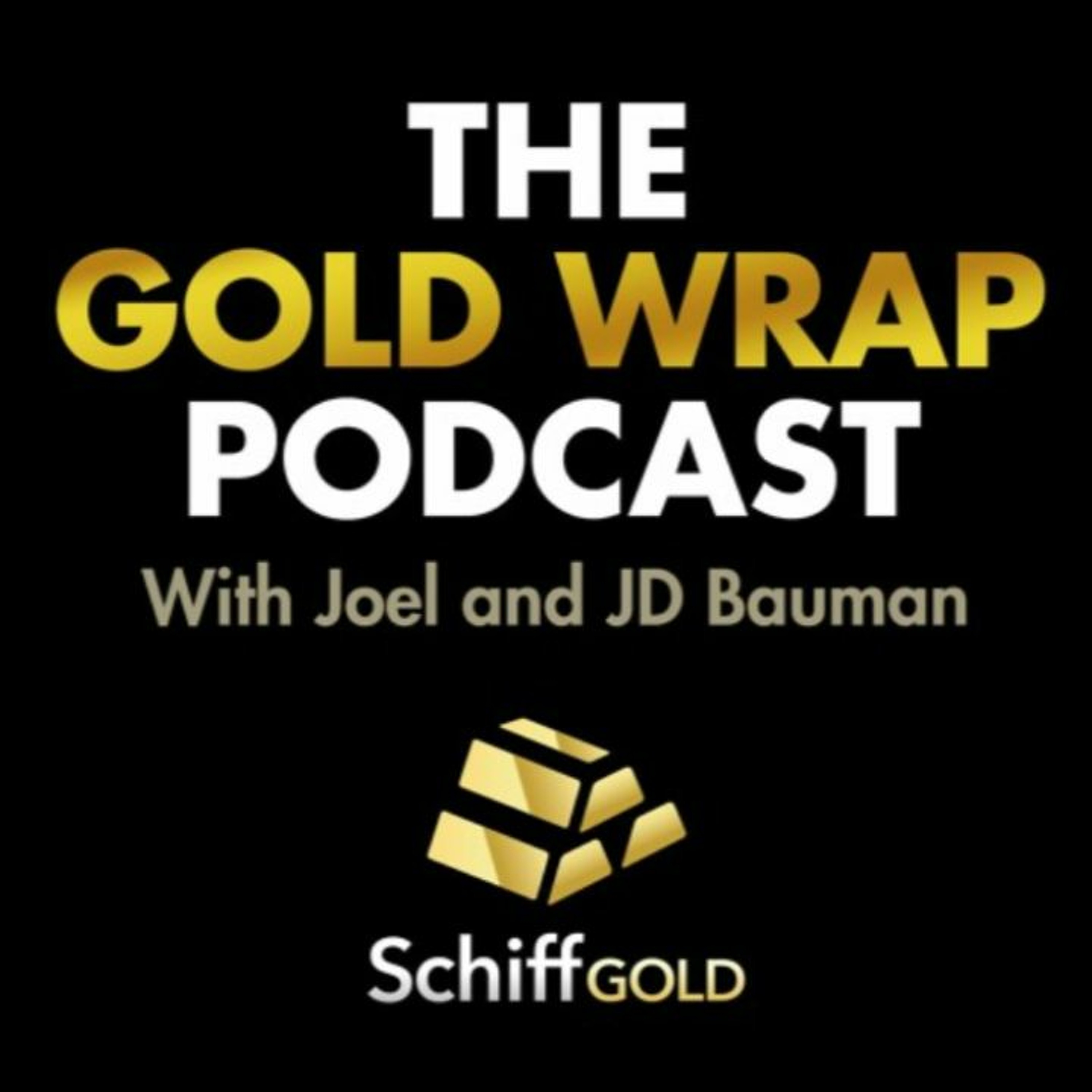 SchiffGold Friday Gold Wrap Podcast