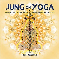 [PDF] ✔️ Download Jung on Yoga: Insights and Activities to Awaken with the Chakras Online Book