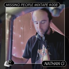 Missing People Mixtape #008 - Nathan Godolphin