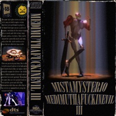 MEDIMUTHAFUCKINEVIL III