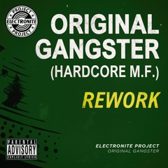 Original Gangster Rework