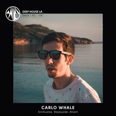 Carlo Whale [Einmusika / Steyoyoke / Atlant] - Mix #118