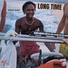 Swag Man - Long time
