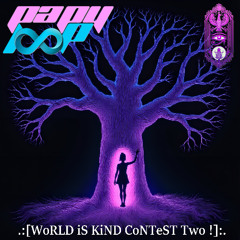WoRLD iS KiND CoNTeST Two !