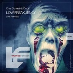 Chris Connolly & Crock - Low Freakuency (Graham Wootton Remix) [OUT NOW!]