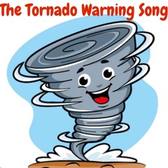 The Tornado Warning Song