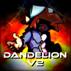 Dandelion V2 - FNF: Into The Danverse