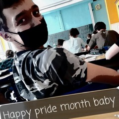 13.7. happy pride month babey