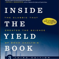 [READ] EPUB 💖 Inside the Yield Book: The Classic That Created the Science of Bond An