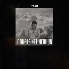 Double Net hedhun Yaanu Remix