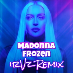 Madonna - Frozen (irVz Remix) WIP