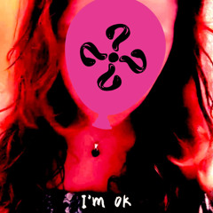 I'm Ok