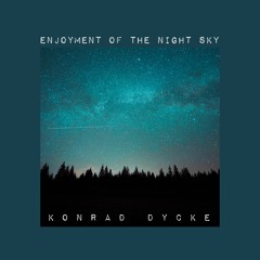 Enjoyment of the Night Sky