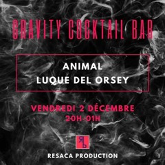 Luque Del Orsey @ Gravity Cocktail Bar l 02/12/22 l Resaca Production