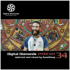 Digital Diamonds #PODCAST 34 by KoneDawg