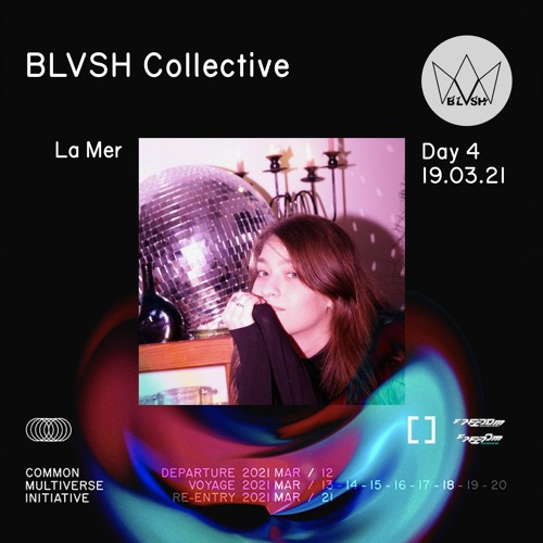 COMMON MULTIVERSE INITIATIVE X BLVSH X La Mer