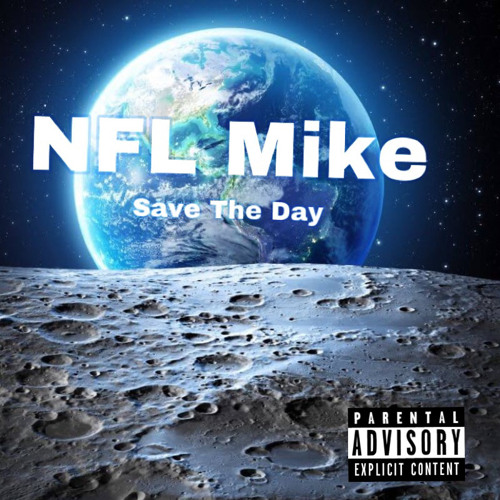 Nfl Mike - Save The Day