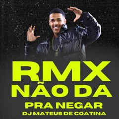 RMX MC ARIZINHO NAO DA PRA NEGAR(DJ MATEUS DE COLATINA ) TIKTOK