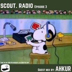 scout. Radio 3 ft. Ahkur - SubFM [Sept. 2023].