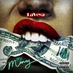 01 Laveya - Got - Your - Money