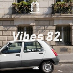 Vibes 82