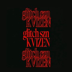 glitch szn