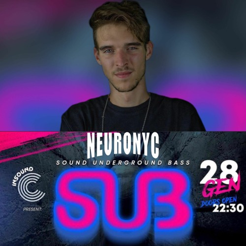 Neuronyc - DjSet 28\01 Sub W:Insound Event