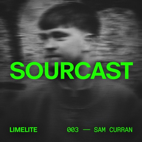 SOURCAST 003 - SAM CURRAN