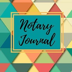 VIEW EBOOK 📑 Notary Journal: Official Notary Log Book To Record Notarial Acts By Pub