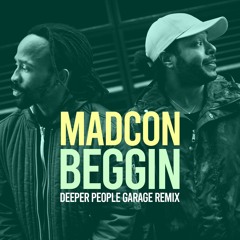 Madcon - Beggin (Deeper People Garage Remix)