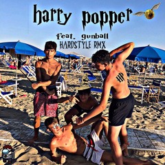 Harry Popper (HARDSTYLE RMX) - *gvnball* + bambaboi + eliokitty + cocaino