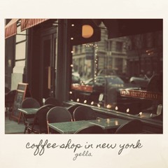 Coffee Shop In New York (Remastered Original)