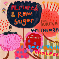Almared & Raw Sugar - Wethemba feat. Bukeka (Original Mix)