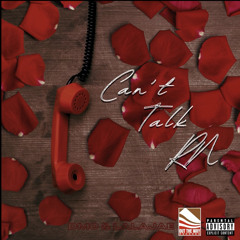 Can’t Talk Right Now