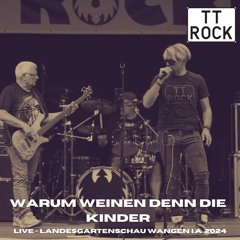 Warum Weinen Denn Die Kinder - LIVE Landesgartenschau 2024