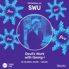 Devil's Work with Georg-i - 14 December 2024