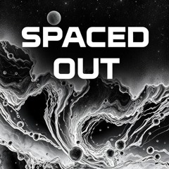 Spaced Out