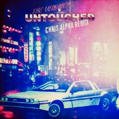 The Veronicas - Untouched (Chris Alpha Remix)