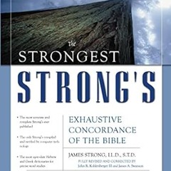 🍥[download]> pdf Strongest Strong's Exhaustive Concordance of the Bible Larger Print Ed